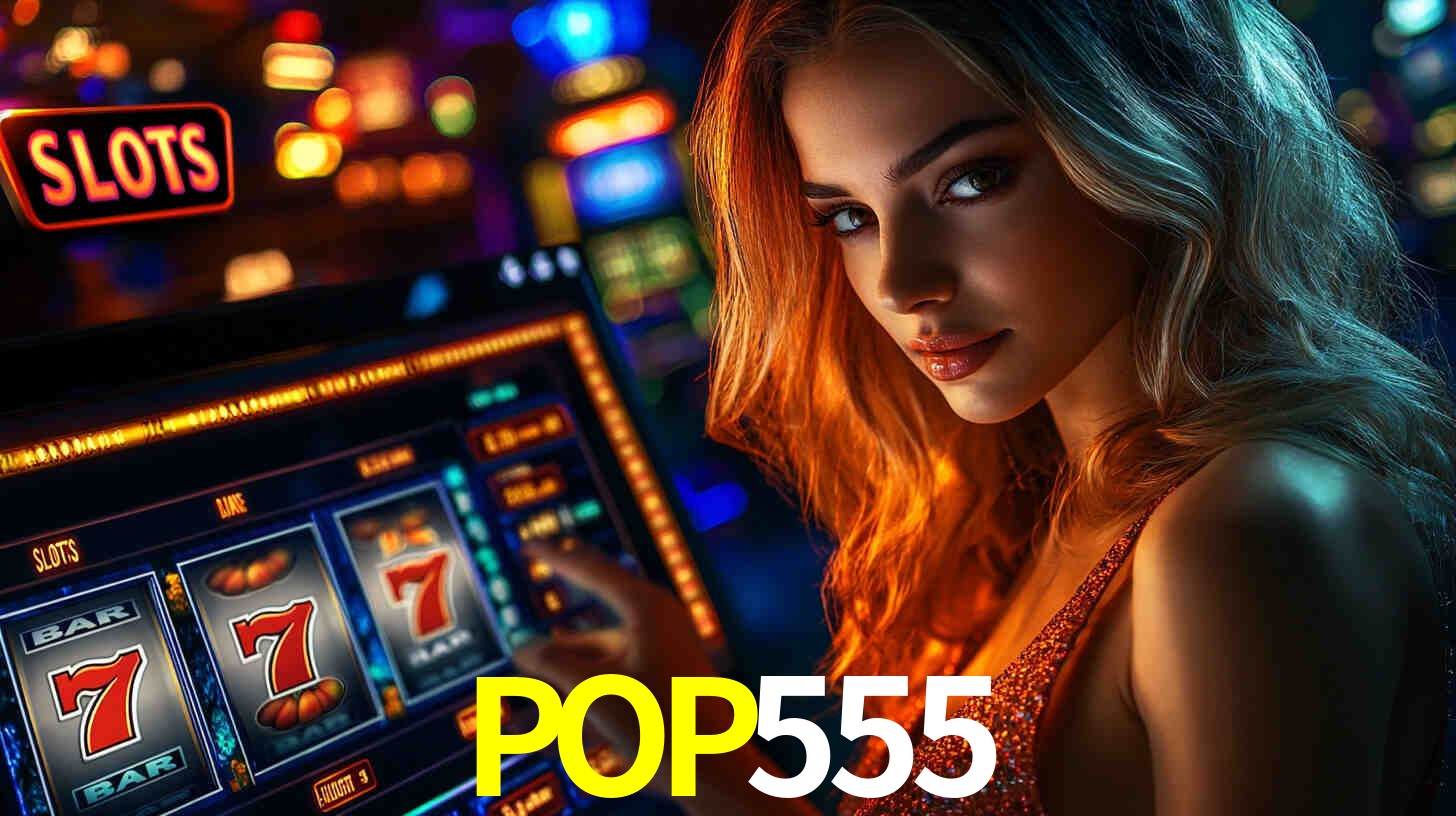 Slots com Alto RTP no POP555
