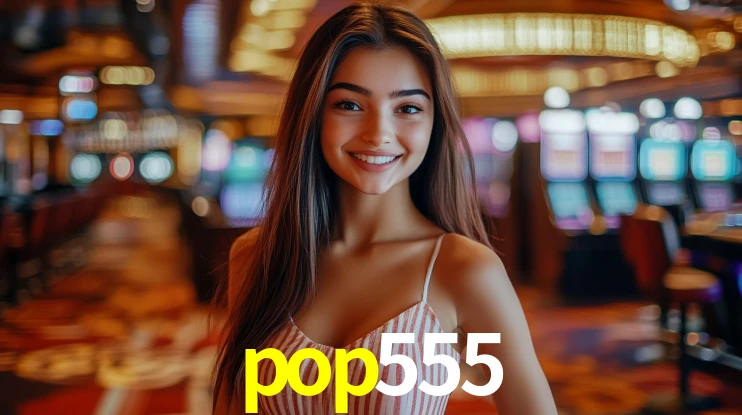 Welcome Bonus pop555