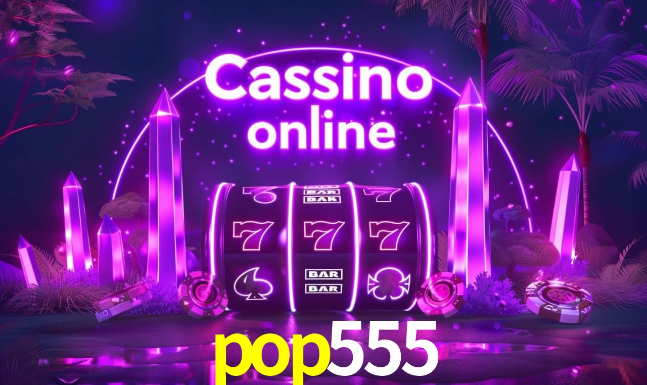 Casino Ao Vivo pop555